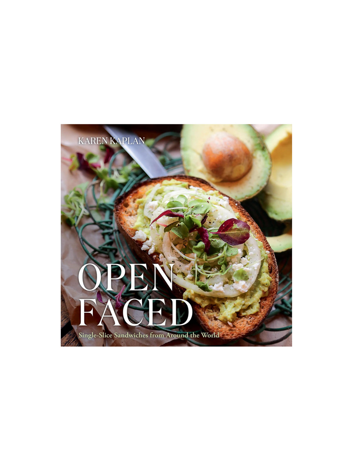 Open Faced Single Slice Sandwiches from Around the World Weston Table