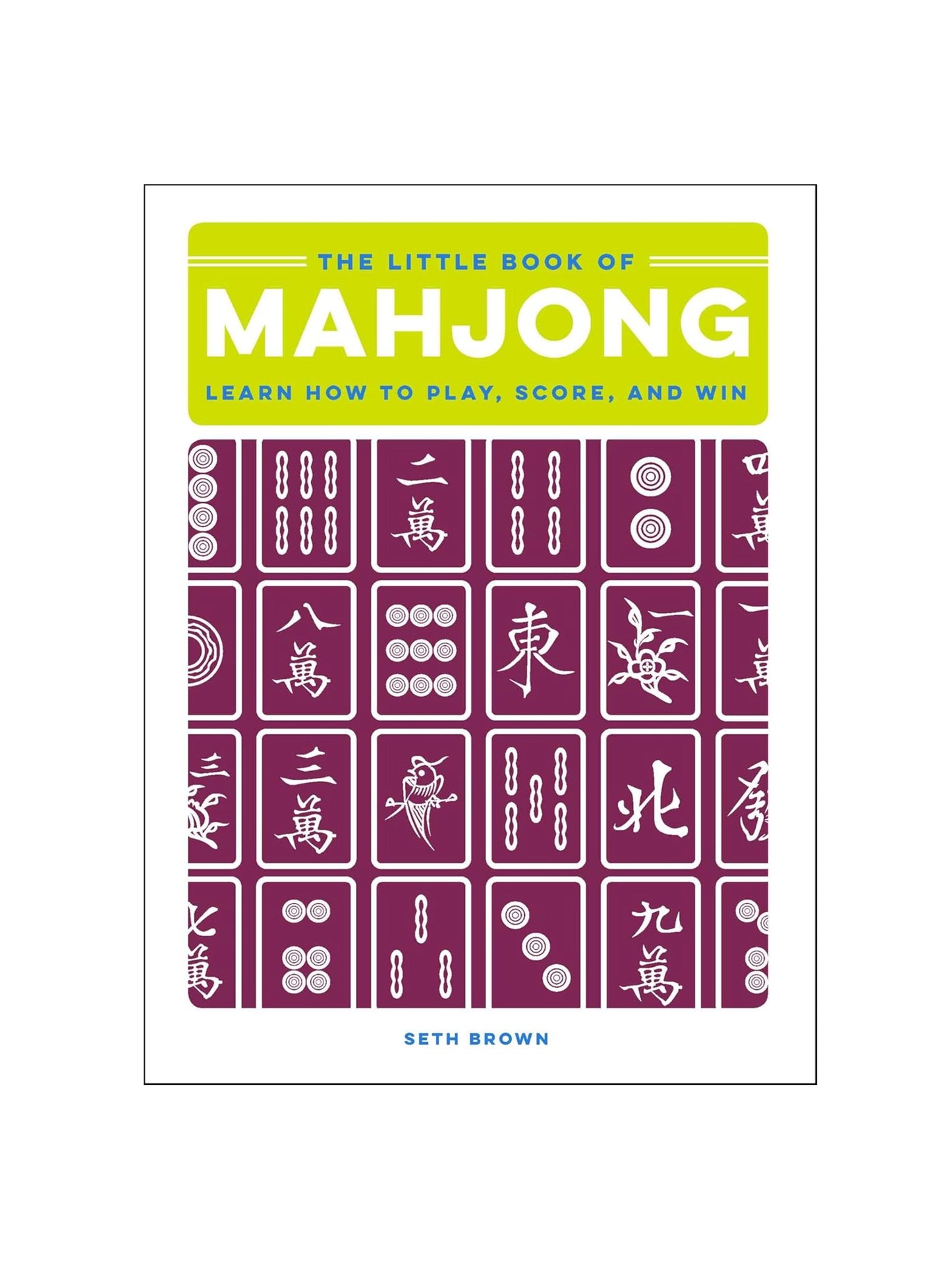 Little Book of Mahjong by Seth Brown Weston Table
