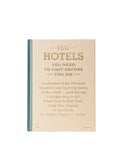 150 Hotels You Need To Visit Before You Die By Debbie Pappyn Weston Table 