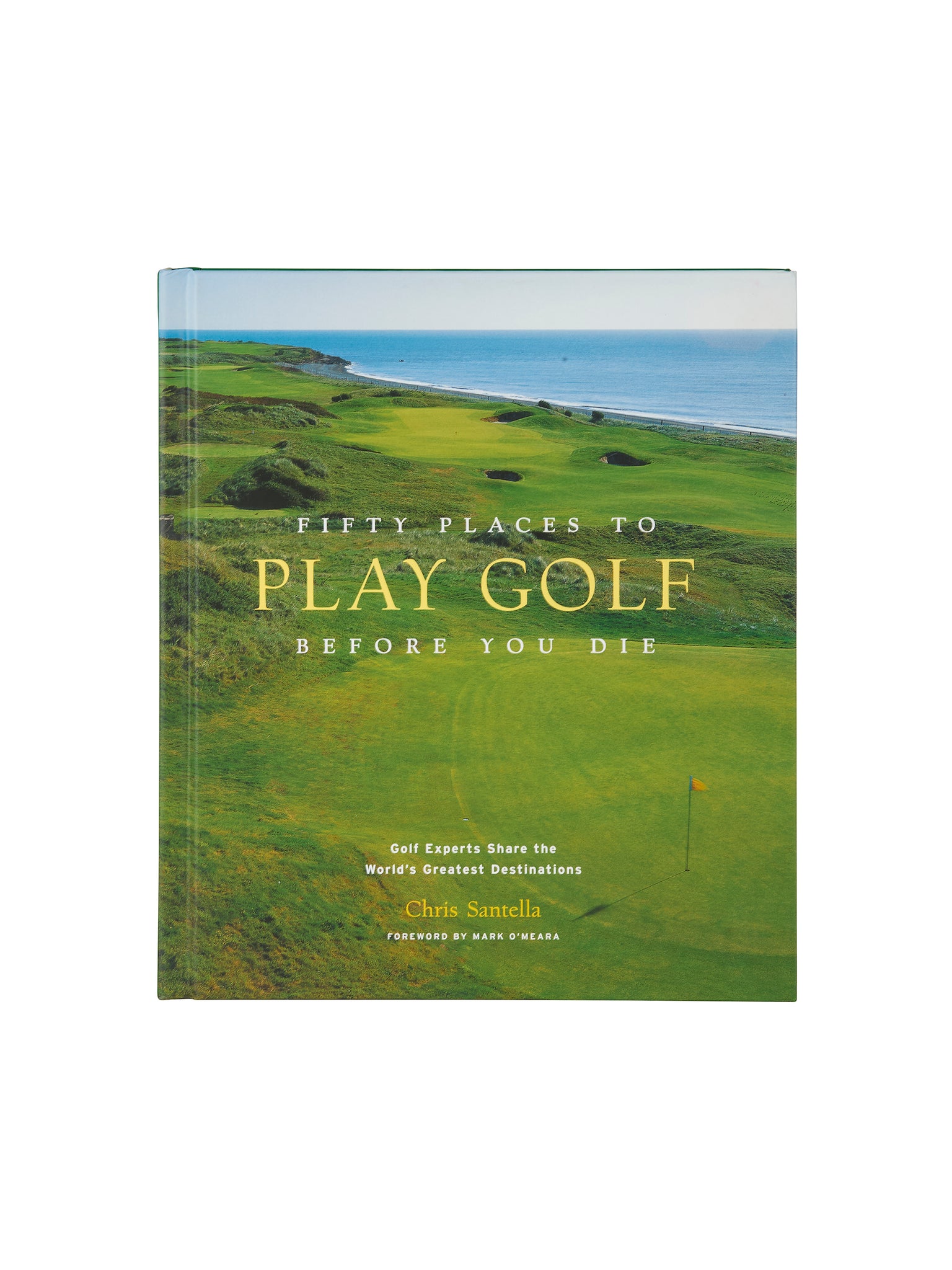 Fifty Places to Play Golf Before You Die Weston Table