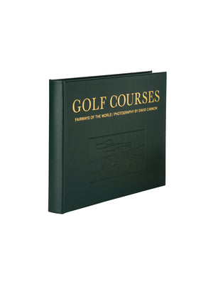 Golf Courses: Fairways of the World Leather Bound Edition Weston Table 