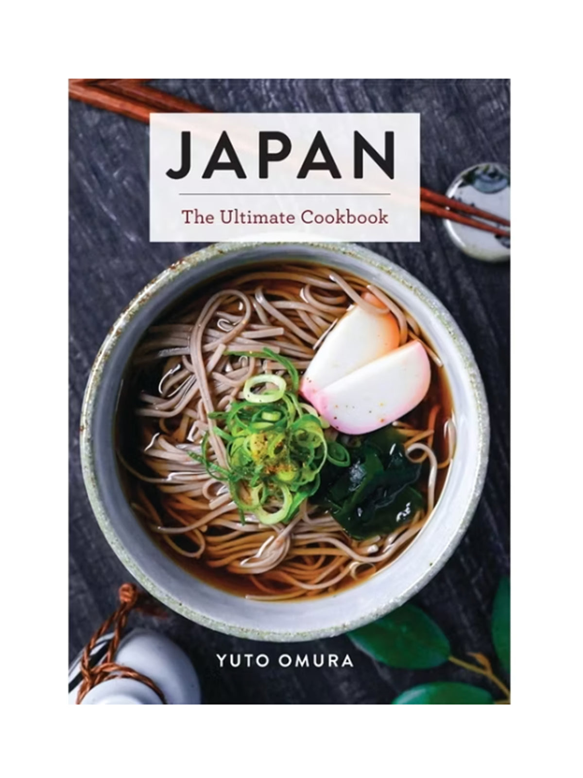 Japan: The Ultimate Cookbook Weston Table