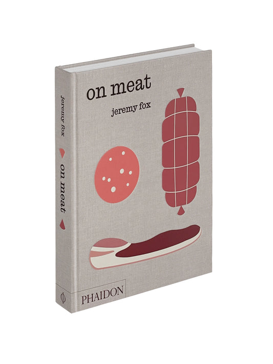 On Meat: Modern Recipes For the Home Kitchen Weston Table
