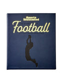 Sports Illustrated The Story of Football in 100 Photographs Leather Bound EditionWeston Table