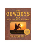 The Cowboys By Bruce Wexler Weston Table
