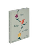The Tulip Garden: Growing and Collecting Rare Species Weston Table