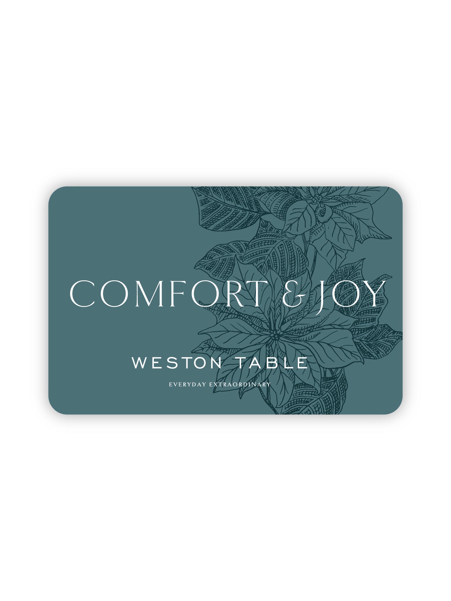 Weston Table Comfort & Joy Gift Card
