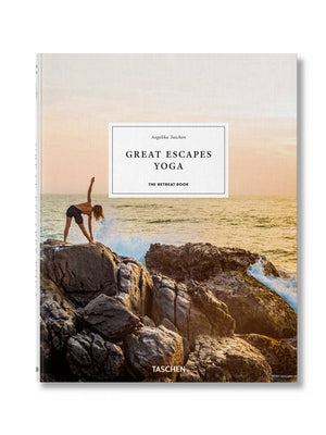  Great Escapes Yoga: The Retreat Book Weston Table 