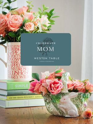  Weston Table Mother's Day Digital Gift Card 