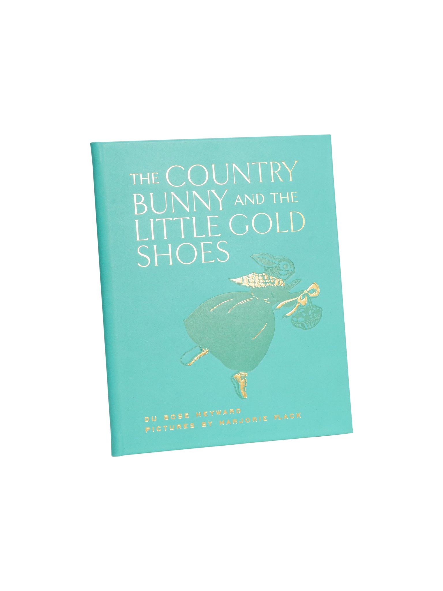 The Country Bunny and the Little Gold Shoes Leatherbound Edition Weston Table
