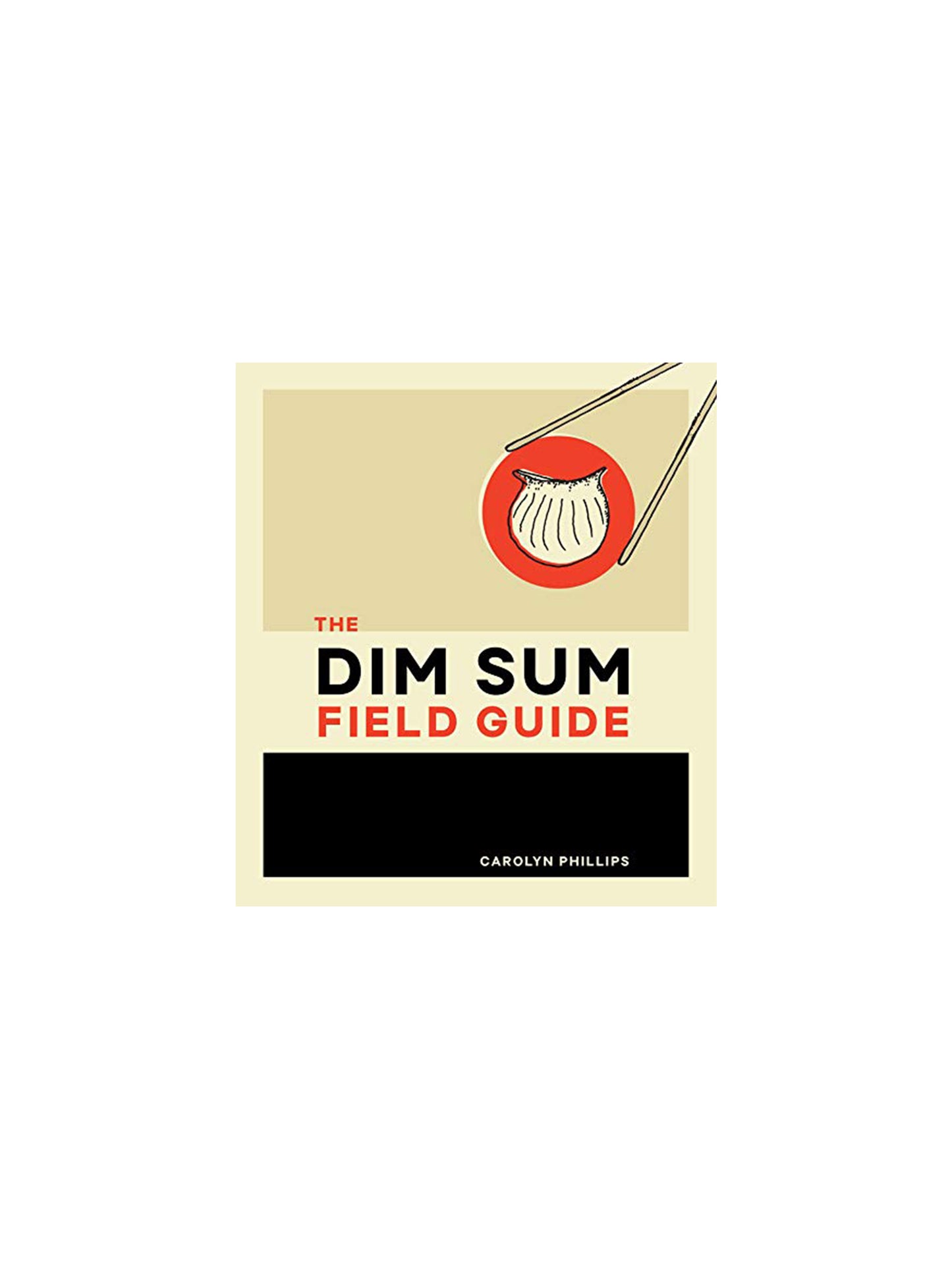 The Dim Sum Field Guide Weston Table