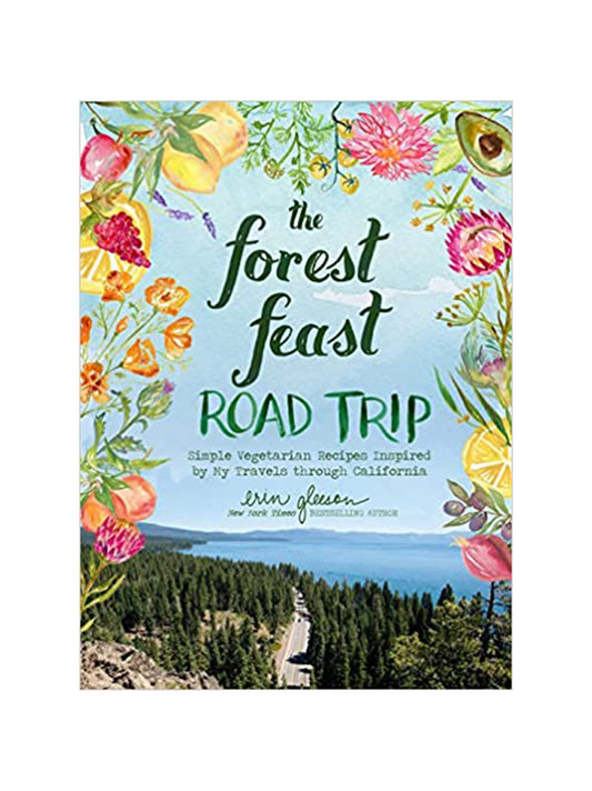 The Forest Feast Road Trip Weston Table